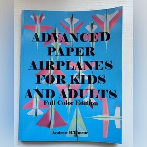 Advanced Paper Airplanes for Kids and Adults Instruction‎ Paperback Book Craft